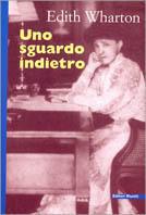 Uno sguardo indietro - Edith Wharton - Libro Editori Riuniti 2000, Biblioteca letteratura | Libraccio.it