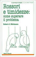 Rossori e timidezze: come superare il problema