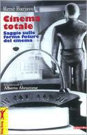 Cinema totale. Saggio sulle forme future del cinema - René Barjavel - Libro Editori Riuniti 2001, King Kong. Studi di cinema e comunicaz. | Libraccio.it