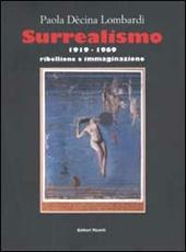 Surrealismo 1919-1969. Ribellione e immaginazione