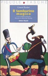 Il tamburino magico. Ediz. illustrata - Gianni Rodari - Libro Editori Riuniti 2002, Piccole tasche | Libraccio.it