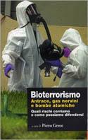 Bioterrorismo. Antrace, gas nervini e bombe atomiche. Quali rischi corriamo e come possiamo difenderci  - Libro Editori Riuniti 2001, Primo piano | Libraccio.it