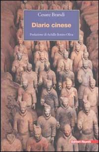 Diario cinese - Cesare Brandi - Libro Editori Riuniti 2002, Viaggi d'autore | Libraccio.it