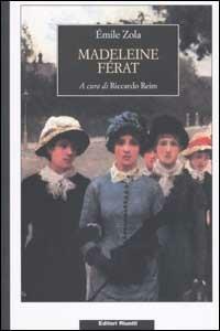 Madeleine Férat - Émile Zola - Libro Editori Riuniti 2002, Letteratura. Opere varie | Libraccio.it