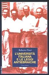 L' Università italiana e le leggi antiebraiche