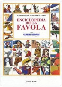 Enciclopedia della favola. Fiabe di tutto il mondo per 365 giorni  - Libro Editori Riuniti 2002, Matite italiane | Libraccio.it