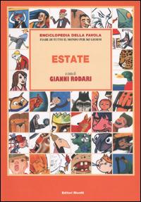 Enciclopedia della favola. Fiabe di tutto il mondo per 365 giorni. Estate  - Libro Editori Riuniti 2002, Matite italiane | Libraccio.it