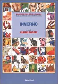 Enciclopedia della favola. Fiabe di tutto il mondo per 365 giorni. Inverno  - Libro Editori Riuniti 2002, Matite italiane | Libraccio.it