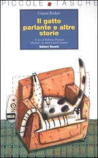 Il gatto parlante e altre storie - Gianni Rodari - Libro Editori Riuniti 2003, Piccole tasche | Libraccio.it