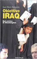 Obiettivo Iraq. Nel mirino di Washington. Con DVD