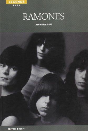 Ramones. Vol. 13 - Andrea Galli - Libro Editori Riuniti 2003, Legends. Punk | Libraccio.it