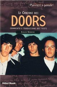 Le canzoni dei Doors - Giulio Nannini - Libro Editori Riuniti 2003, Pensieri e parole | Libraccio.it