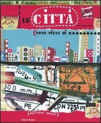 Le città sono piene di... - Marilena Pasini - Libro Editori Riuniti 2003, Schicchere | Libraccio.it