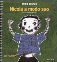 Nicola a modo suo - Guido Quarzo - Libro Editori Riuniti 2004, Libri per bambini molto speciali | Libraccio.it