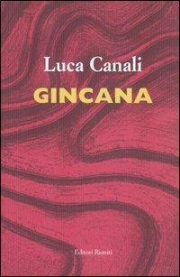 Gincana - Luca Canali - Libro Editori Riuniti 2004 | Libraccio.it