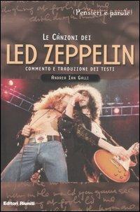Le canzoni dei Led Zeppelin - Andrea Galli - Libro Editori Riuniti 2005, Pensieri e parole | Libraccio.it