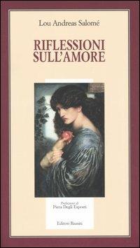 Riflessioni sull'amore - Lou Andreas-Salomé - Libro Editori Riuniti 2005, Il milione | Libraccio.it