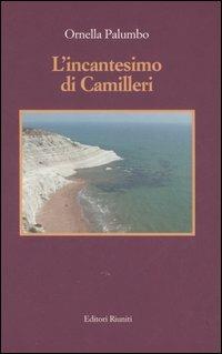 L' incantesimo di Camilleri - Ornella Palumbo - Libro Editori Riuniti 2005 | Libraccio.it