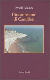 L'incantesimo di Camilleri - Ornella Palumbo - Libro Editori Riuniti 2005 | Libraccio.it