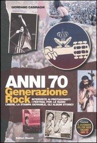Anni Settanta. Generazione rock - Giordano Casiraghi - Libro Editori Riuniti 2005, Momenti rock | Libraccio.it