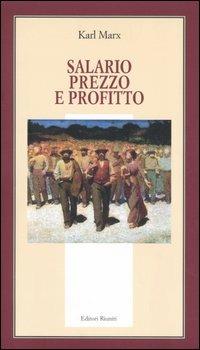 Salario, prezzo e profitto - Karl Marx - Libro Editori Riuniti 2006, Il milione | Libraccio.it