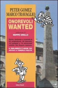 Onorevoli wanted - Peter Gomez, Marco Travaglio - Libro Editori Riuniti 2006, Primo piano | Libraccio.it