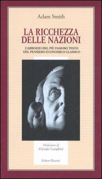 La ricchezza delle nazioni. L'abbozzo del più famoso testo del pensiero economico classico - Adam Smith - Libro Editori Riuniti 2006, Il milione | Libraccio.it