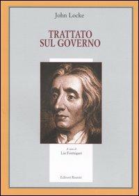 Trattato sul governo - John Locke - Libro Editori Riuniti 2006, Il milione | Libraccio.it