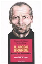 Il gioco grande. Ipotesi su Provenzano