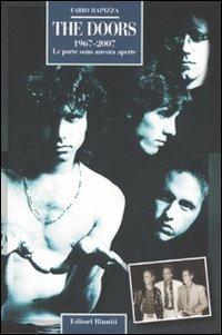 The Doors. 1967-2007. Le porte sono ancora aperte - Fabio Rapizza - Libro Editori Riuniti 2007, Momenti rock | Libraccio.it