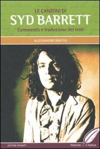 Le canzoni di Syd Barrett - Alessandro Bratus - Libro Editori Riuniti 2007, Pensieri e parole | Libraccio.it