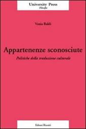 Appartenenze sconosciute. Politiche della traduzione culturale
