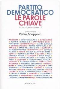 Partito democratico. Le parole chiave  - Libro Editori Riuniti 2007, Primo piano | Libraccio.it