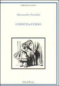 CodiceinVerso - Alessandra Paradisi - Libro Editori Riuniti Univ. Press 2008, Laboratorio creativo | Libraccio.it