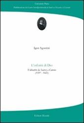 L' infinità di Dio. Il dibattito da Suàrez a Caterus (1597-1641)