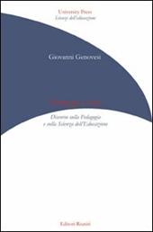 Pedagogia e oltre. Discorso sulla pedagogia e sulla scienza dell'educazione