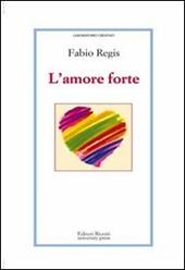 L'amore forte