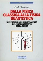 Dalla fisica classica alla fisica quantistica