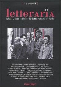 Letteraria. Rivista semestrale di letteratura sociale. Vol. 1  - Libro Editori Riuniti 2009 | Libraccio.it