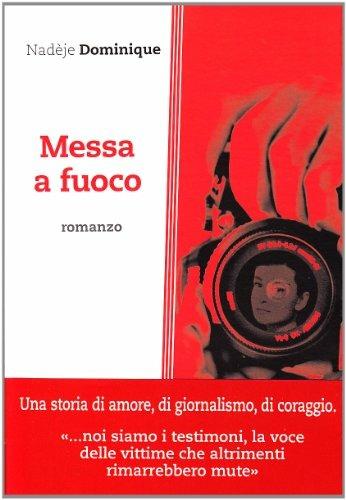 Messa a fuoco - Dominique Nadèje - Libro Editori Riuniti 2009 | Libraccio.it