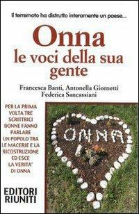 Onna. Le voci della sua gente - Francesca Banti, Antonella Giorneti, Federica Sancassiani - Libro Editori Riuniti 2010 | Libraccio.it