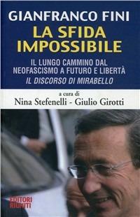 Fini. La sfida impossibile  - Libro Editori Riuniti 2010 | Libraccio.it