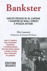 Bankster - Elio Lannutti - Libro Editori Riuniti 2010 | Libraccio.it