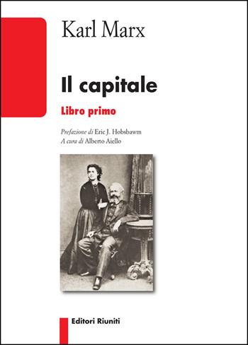 Il capitale. Vol. 1 - Karl Marx - Libro Editori Riuniti 2017, Il milione | Libraccio.it