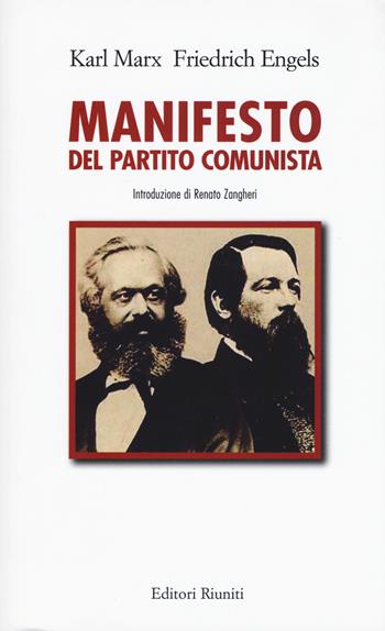 Il manifesto del Partito Comunista - Karl Marx, Friedrich Engels - Libro Editori Riuniti 2018 | Libraccio.it