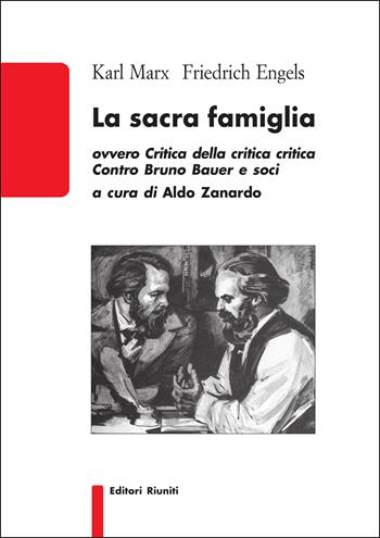 La sacra famiglia - Karl Marx, Friedrich Engels - Libro Editori Riuniti 2026, Biblioteca | Libraccio.it