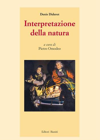 Interpretazione della natura - Denis Diderot - Libro Editori Riuniti 2020, Biblioteca | Libraccio.it