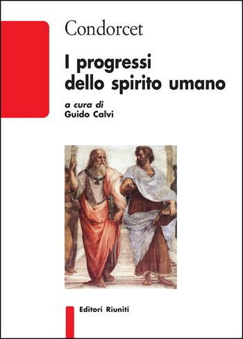 I progressi dello spirito umano - Nicolas de Condorcet - Libro Editori Riuniti 2020, Biblioteca | Libraccio.it