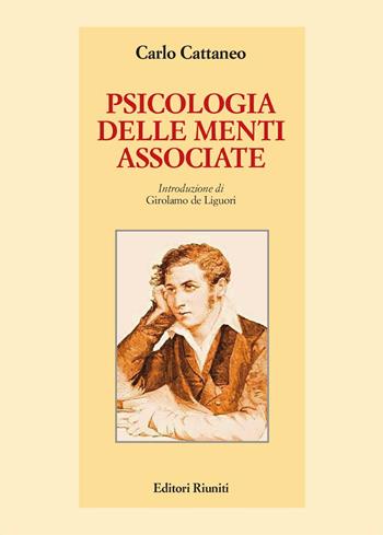 Psicologia delle menti associate - Carlo Cattaneo - Libro Editori Riuniti 2020 | Libraccio.it