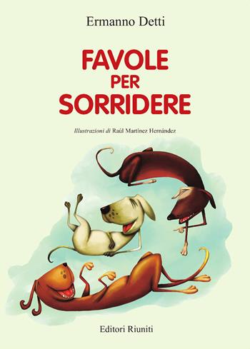 Favole per sorridere. Ediz. a colori - Ermanno Detti - Libro Editori Riuniti 2022 | Libraccio.it